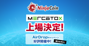 NinjaCoin (ニンジャコイン) がロンドンの仮想通貨取引所MERCATOXに上場決定！