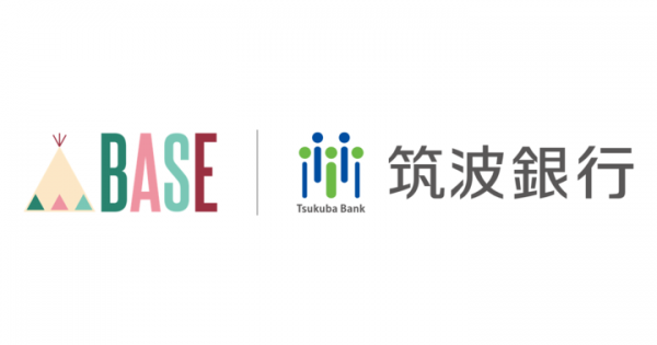 BASEと筑波銀行が事業提携を開始‐茨城県産物をEコマースで広めるビジネスと新しいワークスタイル・ライフスタイルをサポート‐