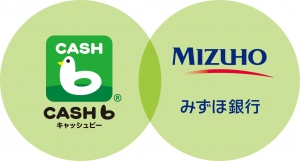 話題のキャッシュバックアプリ『CASHb』　新たに“みずほ銀行”をキャッシュバック受け取り先として追加