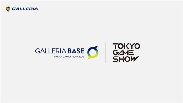 【GALLERIA】　東京ゲームショウ2025　に出展　豪華ゲストによるステージプログラムやゲーム試遊をご用意してお待ちしています